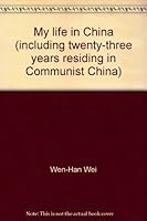 My life in China B000736DF6 Book Cover