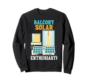 Solarenergie BALKON KRAFTWERKER Lustiges Ökostromhelden Sweatshirt
