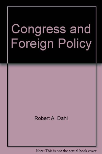 Congress and Foreign Policy B0006D7GF8 Book Cover