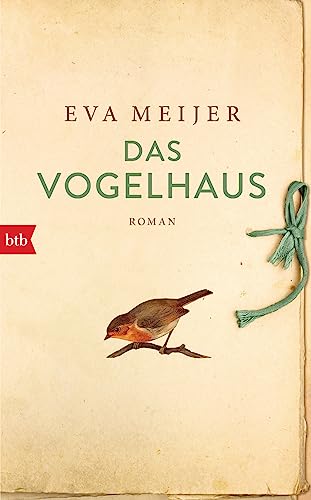 Preisvergleich Produktbild Das Vogelhaus: Roman