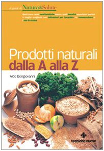 Prodotti naturali dalla A alla Z Prodotti naturali dalla A alla Z