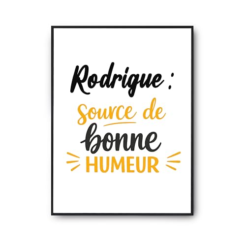 Poster cadeau humour anniversaire Rodrigue : affiche décoration murale Otshirt