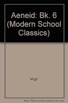Hardcover Aeneid: Bk. 6 (Modern School Classics) Book