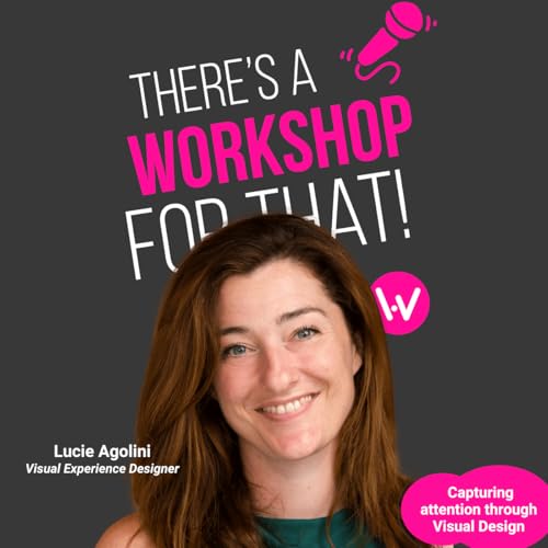 Episode 52 - Capturing Attention Through Visual Design With Miro Expert Lucie Agolini Podcast Por  arte de portada