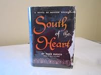 South of the Heart;: A novel of modern Arabia B0006AV3U0 Book Cover