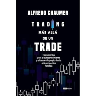 Trading m&aacute;s all&aacute; de un trade Audiolibro Por Alfredo Chaumer arte de portada