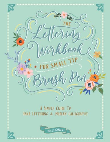 The Lettering Workbook for Small Tip Brush Pen: A Simple ...