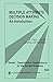 Multiple Attribute Decision Making: An Introduction (Quantitative Applications in the Social Sciences)
