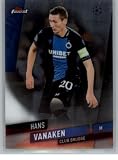 2019-20 Topps Finest #100 Hans Vanaken Club Brugge Official UCL Soccer Card in Raw (NM or Better) Condition