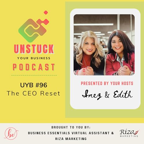 UYB 96 - The CEO Reset