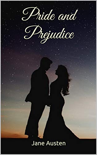 Pride and Prejudice (English Edition)