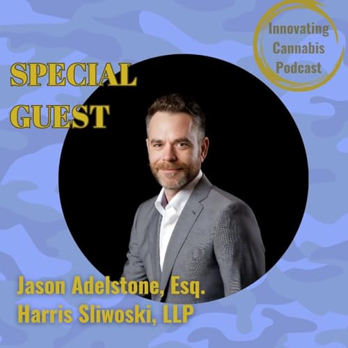 166_Untangling Another Hemp Loophole and More with Jason Adelstone Podcast Por  arte de portada