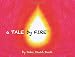 A Tale by Fire: a meditative picture book