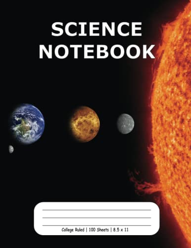 Science Notebook: Composition notebook with Solar System Images on the Cover