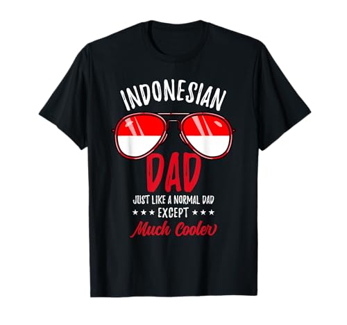 Cool Indonesian Dad Sunglasses Indonesian Family T-Shirt