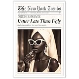 Trendy Better Late Than Ugly Poster Fashion Newspaper Canvas Prints Retro Black Girly Aesthetic Feminine Wall Art Funny Vintage Makeup Posters for Girls Room Bathroom Dorm Decor 8x12inch Unframed