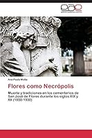 Flores como Necrópolis 3659088331 Book Cover