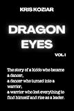  DRAGON EYES (English Edition)