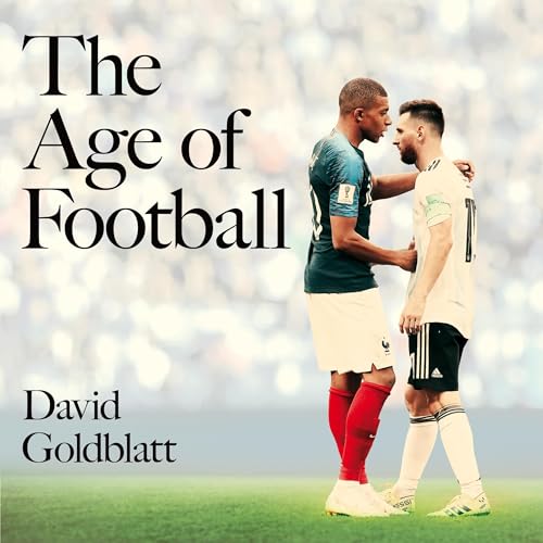 The Age of Football (By David Goldblatt) episode artwork