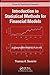 Introduction to Statistical Methods for Financial Models (Chapman & Hall/CRC Texts in Statistical Science)