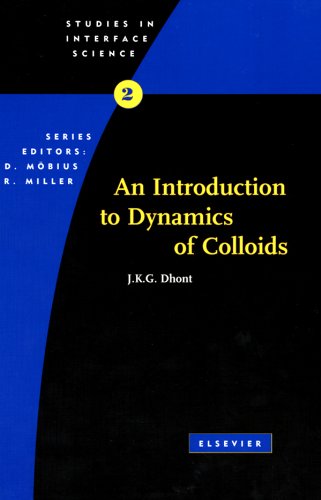 An Introduction to Dynamics of Colloids (Studies in Interface Science Book 2) (Volume 2)
