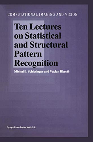 Ten Lectures on Statistical and Structural Pattern Recognition: 24 (Computational Imaging and Vision) view 2