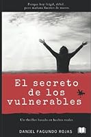 El Secreto de Los Vulnerables 1709914637 Book Cover