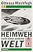 Heimweh nach einer anderen Welt