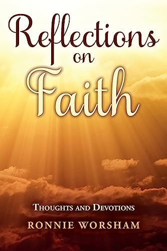 Reflections on Faith: Thoughts and Devotions