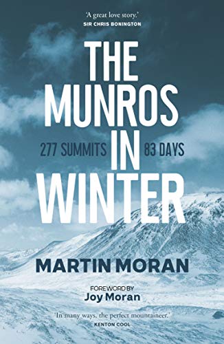 Télécharger The Munros in Winter: 277 Summits in 83 Days (English Edition) Gratuit