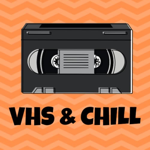 VHS & Chill cover art