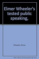 Elmer Wheeler's tested public speaking, B0007E3T3E Book Cover