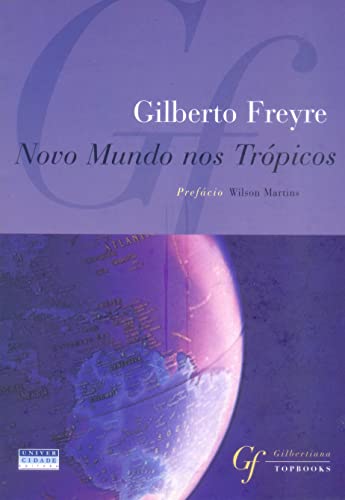 Novo mundo nos trópicos: