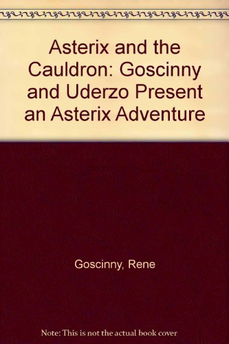 Asterix and the Cauldron: Goscinny and Uderzo P... 1435230205 Book Cover