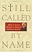 Still Called by Name: Why I Love Being a Priest