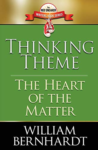 Thinking Theme: The Heart of the Matter (Red Sneaker Writers Book Series)