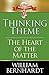 Thinking Theme: The Heart of the Matter (Red Sneaker Writers Book Series) (Volume 8)