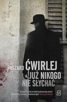 Już nikogo nie słychać - Book #3 of the Antoni Fischer