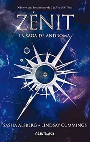 Zénit: La Saga de Androma: La Saga de Androma Volume 1 (Saga de androma, 1)