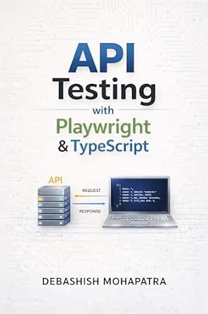 API Testing with Playwright & TypeScript: A Practical Guide from Zero to Expert
