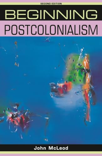 Beginning Postcolonialism: Second Edition (Beginnings) view 2