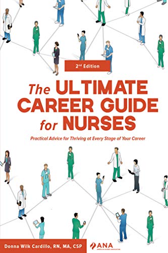 The ULTIMATE Career Guide for Nurses: Practical Advice for Thriving at Every Stage