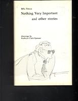 Nothing very important, and other stories 0911712607 Book Cover