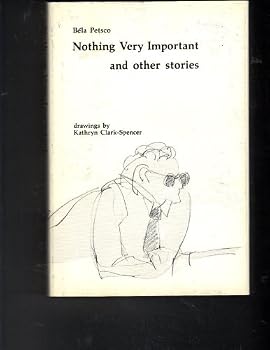 Hardcover Nothing very important, and other stories Book