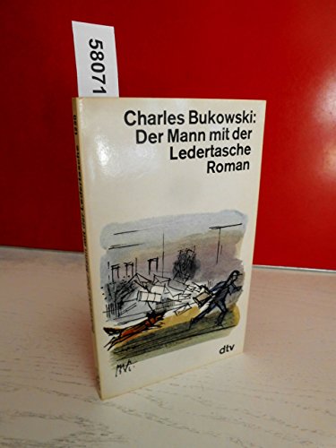 Charles Bukowski: Der Mann Mit Der Ledertasche [German] 3423012307 Book Cover