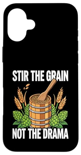 Homebrewer Brewing Stir The Grain Not The Drama �X�}�z�P�[�X iPhone 16 Plus �p
