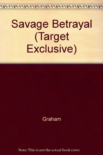 Savage Betrayal (Target Exclusive) 0373219652 Book Cover