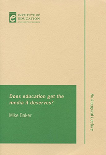 Does Education Get the Media it Deserves? (Professorial Lectures)