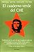 El cuaderno verde del CHE/Che's Green Notebook (Spanish Edition)