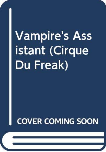 Vampire's Assistant (Cirque Du Freak) 0606271902 Book Cover